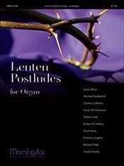 Lenten Postludes for Organ